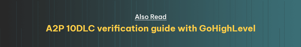 A2P 10DLC verification guide with GoHighLevel.png